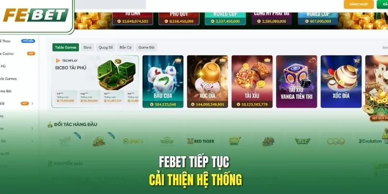 Febet tiếp tục cải thiện hệ thống