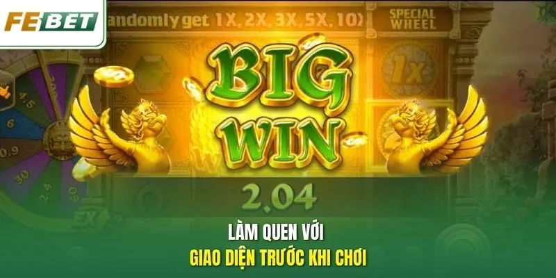 Làm quen với giao diện trước khi chơi