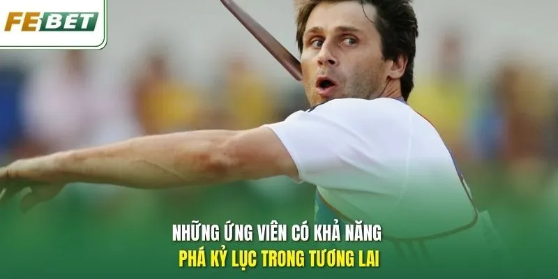 Những ứng viên có khả năng phá kỷ lục trong tương lai