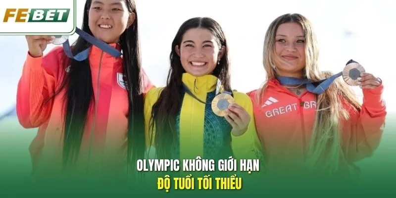 Olympic không giới hạn độ tuổi tối thiểu