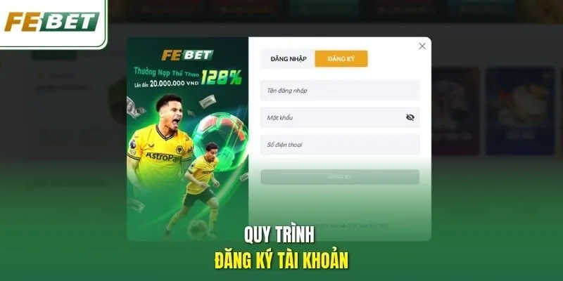 Quy trình đăng ký tài khoản